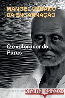 Manoel Urbano Da Encarna o Souza Jamescley 9786500372250 Clube de Autores - książka