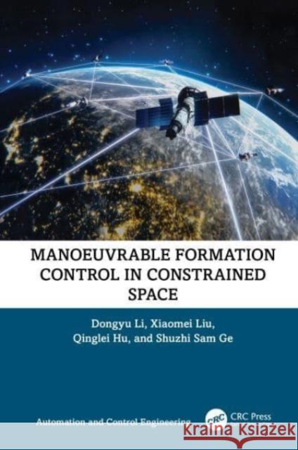 Manoeuvrable Formation Control in Constrained Space Shuzhi Ge 9781032277226 Taylor & Francis Ltd - książka