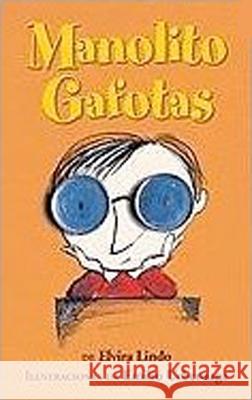 Manolito Gafotas Elvira Lindo Emilio Urberuaga 9780761457305 Marshall Cavendish Children's Books - książka