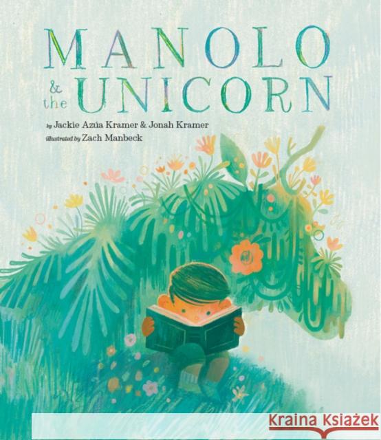 Manolo & the Unicorn Jonah Kramer 9781951836528 Cameron & Company Inc - książka