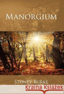 Manorgium Stoney Burke 9781479720613 Xlibris Corporation - książka