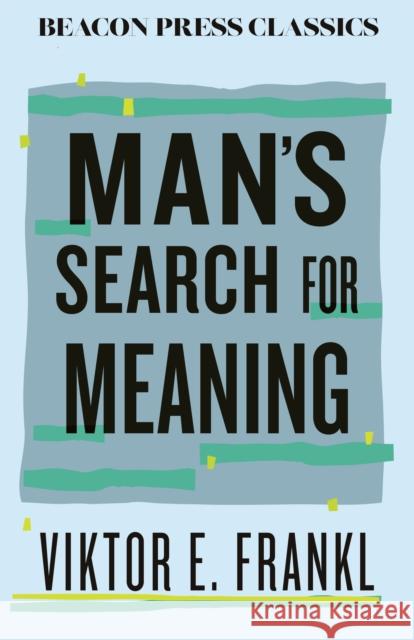 Man's Search for Meaning Viktor E. Frankl 9780807018835 Beacon Press - książka