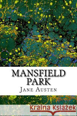 Mansfield Park: (Jane Austen Classics Collection) Jane Austen 9781507663097 Createspace - książka