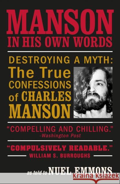 Manson in His Own Words Nuel (Author) Emmons 9781611854787 Grove Press / Atlantic Monthly Press - książka