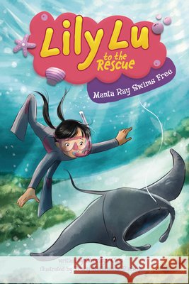 Manta Ray Swims Free Cherilyn Chin 9798765660508 Lerner Publishing Group - książka