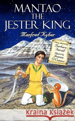 Mantao the Jester King Manfred Kyber, Joanna O'Connor, Barbara Fairall 9781847489098 New Generation Publishing - książka