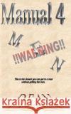 Manual 4 Men Robertson Dean 9780983674344 Terrence D Astleford
