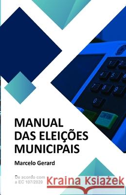 Manual das Elei Marcelo Gerard 9786500028911 Camara Brasileira Do Livro - książka