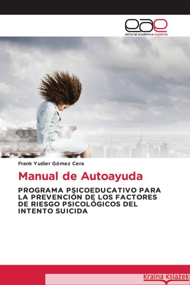 Manual de Autoayuda Gómez Cera, Frank Yudier 9786202236089 Editorial Académica Española - książka