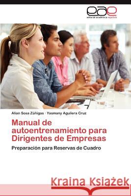 Manual de Autoentrenamiento Para Dirigentes de Empresas  9783848459834 Editorial Acad Mica Espa Ola - książka