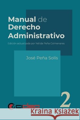 Manual de Derecho Administrativo: Volumen 2 Peña Solís, José 9798905290084 Centro Para la Integracion y el Derecho Publi - książka