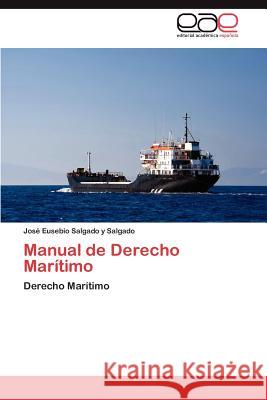 Manual de Derecho Maritimo Jos Eusebio Salgad 9783848465163 Editorial Acad Mica Espa Ola - książka