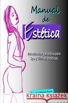 Manual de Estética: Introducción y práctica para Spa y Clínicas estéticas Promonet, Ediciones 9781521947074 Independently Published - książka