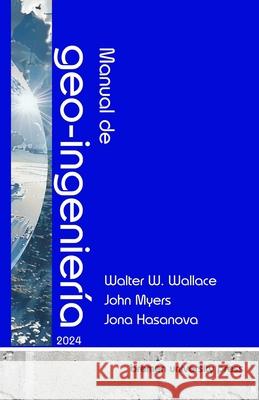 Manual de geo-ingenier?a 2024 John Myers Jana Hasanova Walter W. Wallace 9783689046194 Bremen University Press - książka