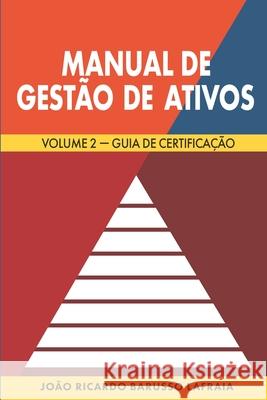 Manual de Gestão de Ativos - Volume 2: Certificação Lafraia, João Ricardo Barusso 9786500043334 Jrb Lafraia - książka