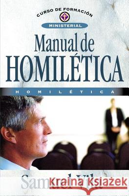Manual de Homilética Vila-Ventura, Samuel 9788482678986 Vida Publishers - książka