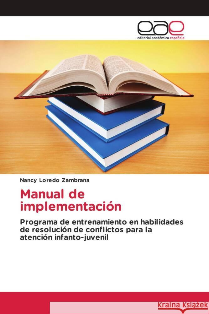 Manual de implementación Loredo Zambrana, Nancy 9786202139779 Editorial Académica Española - książka