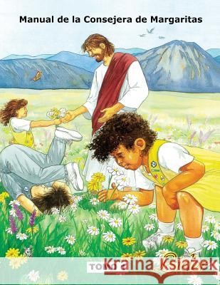 Manual de la Consejera de Margaritas - Tomo 1 Thomas, Bonita 9781633681521 Servicio de Literatura Cristiana - książka