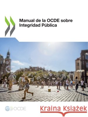 Manual de la OCDE sobre Integridad P Oecd 9789264525788 Org. for Economic Cooperation & Development - książka