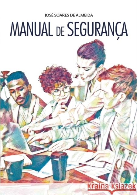 Manual de segurança José Almeida 9788468545554 Bubok Publishing SL - książka