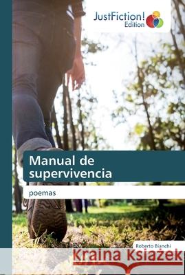 Manual de supervivencia Roberto Bianchi 9786137418345 Justfiction Edition - książka