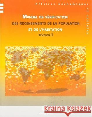 Manual de Verification Des Recensements de La Population Et de L'Habitation : Revision 1  9789212612249 United Nations - książka