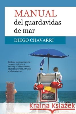 Manual del guardavidas de mar Diego Chavarri 9789878701158 Editorial Autores de Argentina - książka