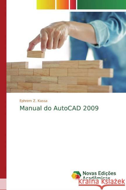 Manual do AutoCAD 2009 Kassa, Ephrem Z. 9786139813698 Novas Edicioes Academicas - książka