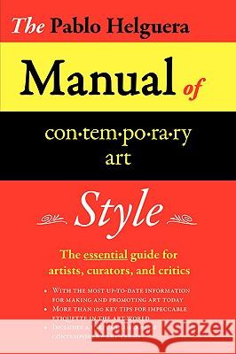 Manual Of Contemporary Art Etiquette Pablo, Helguera 9780979076602 Jorge Pinto Books - książka