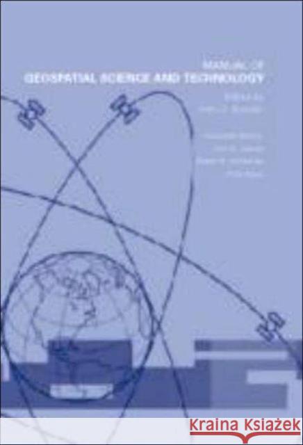 Manual of Geospatial Science and Technology John D. Bossler 9780748409242 CRC Press - książka