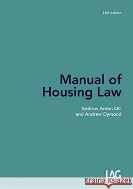 Manual of Housing Law 11th edition Andrew Dymond 9781912273928 LEGAL ACTION GROUP - książka