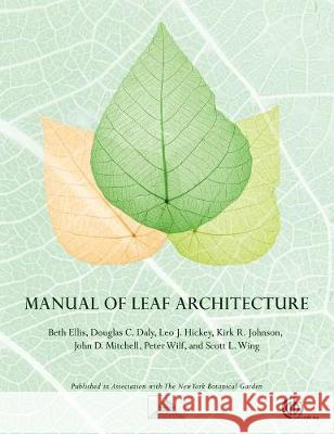 Manual of Leaf Architecture B. Ellis D.C. Daly L.J. Hickey 9781845935856 CABI Publishing - książka