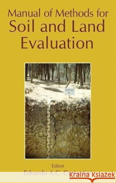 Manual of Methods for Soil and Land Evaluation Edoardo A.C. Costantini   9781138113985 CRC Press - książka