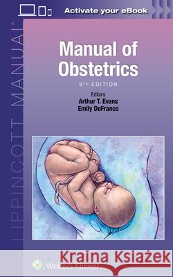 Manual of Obstetrics Arthur T. Evans Emily Defranco 9781975145934 LWW - książka