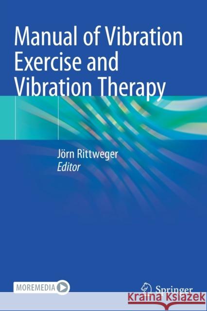 Manual of Vibration Exercise and Vibration Therapy J Rittweger 9783030439873 Springer - książka