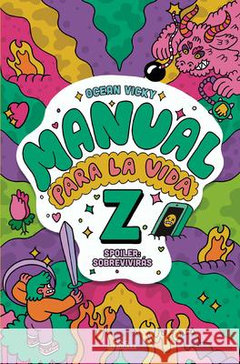 Manual Para La Vida Z / Manual for Life Z La Vika                                  Vicky Ocean 9788418915062 Alfaguara Juvenil - książka