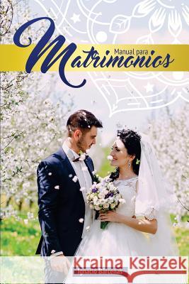 Manual para Matrimonios Barcenas, Ignacio 9781546417187 Createspace Independent Publishing Platform - książka