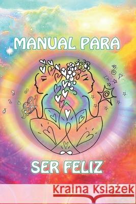 Manual para ser feliz Rit'armon 9789801282334 Rit'armonia - książka
