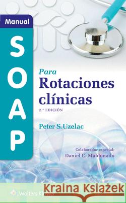 Manual Soap Para Rotaciones Clínicas Uzelac, Peter S. 9788418892608 Ovid Technologies - książka