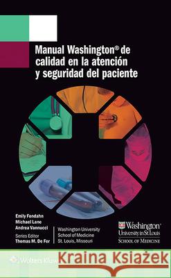 Manual Washington de Calidad En La Atención Y Seguridad del Paciente Fondahn, Emily 9788416781218 LWW - książka