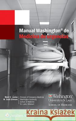 Manual Washington de Medicina de Urgencias Mark D. Levine 9788417033750 LWW - książka