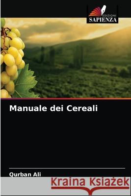 Manuale dei Cereali Qurban Ali 9786202978620 Edizioni Sapienza - książka