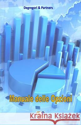 Manuale delle Opzioni Partners, Degregori &. 9782372973038 Edizioni R.E.I. - książka