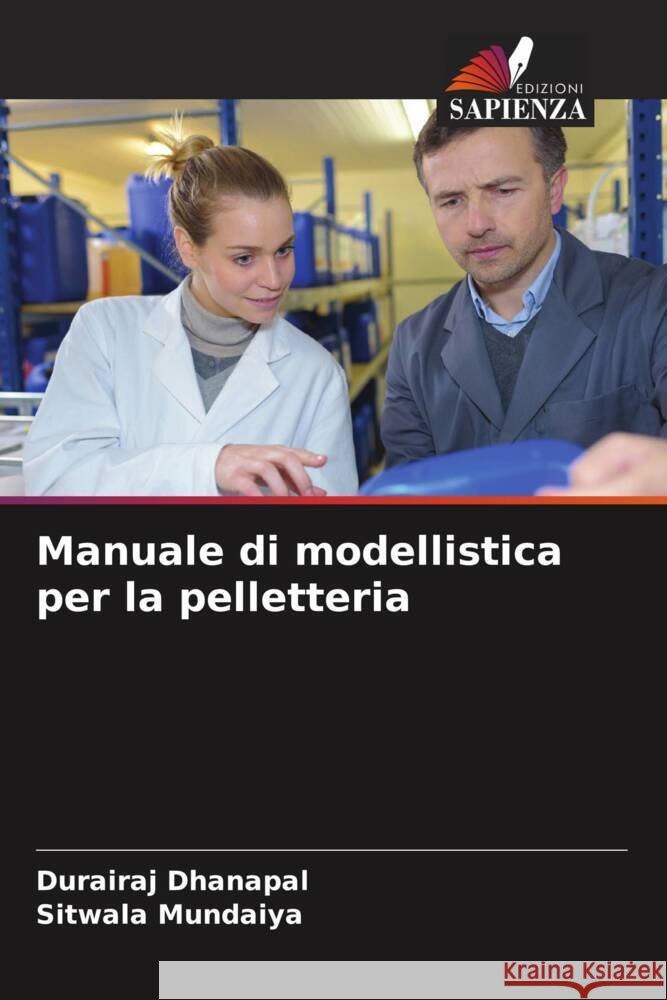 Manuale di modellistica per la pelletteria Dhanapal, Durairaj, Mundaiya, Sitwala 9786205228340 Edizioni Sapienza - książka