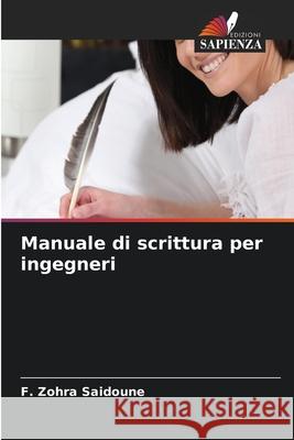 Manuale di scrittura per ingegneri Saidoune, F. Zohra 9786208960773 Edizioni Sapienza - książka