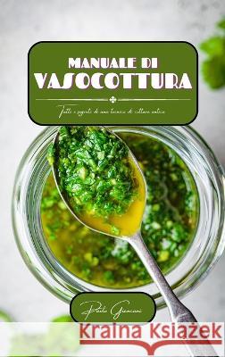 Manuale di vasocottura Paolo Giancani 9798211345348 Blurb - książka