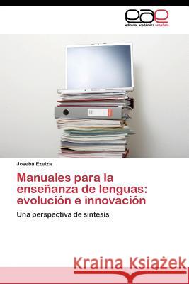 Manuales para la enseñanza de lenguas: evolución e innovación Ezeiza Joseba 9783844336368 Editorial Academica Espanola - książka