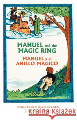 Manuel and the Magic Ring Joseph J. Ruiz 9780865343993 Sunstone Press - książka