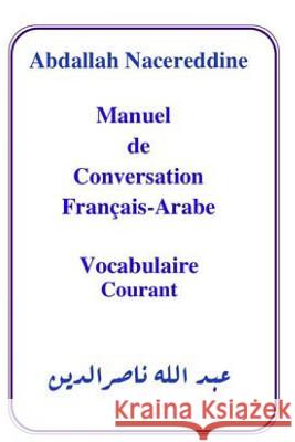 Manuel de Conversation Abdallah Nacereddine 9781798261446 Independently Published - książka