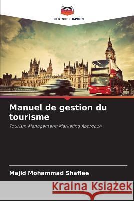 Manuel de gestion du tourisme Majid Mohamma 9786205291337 Editions Notre Savoir - książka